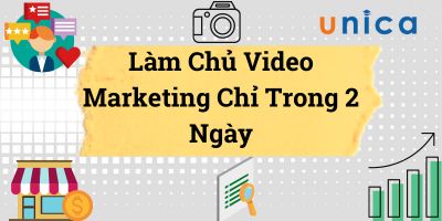 Làm Chủ Video Marketing Chỉ Trong 2 Ngày - Đỗ Mạnh Dũng